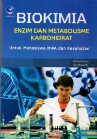 Biokimia: enzim dan metabolisme karbohidrat