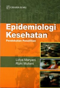 Image of Epidemiologi Kesehatan: pendekatan penelitian