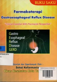 Buku Saku Farmakoterapi Gastroesophageal Reflux Disease