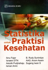 Statistika untuk Praktisi Kesehatan