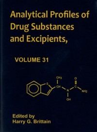 Analytical Profiles Of Drug Substances and Excipients: Volume 31