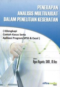 Penerapan Analisis Multivariat dalam Penelitian Kesehatan