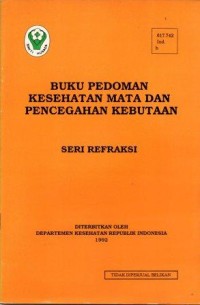 Buku Pedoman Kesehatan Mata dan Pencegahan Kebutaan