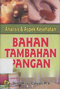 Analisis & Aspek Kesehatan Bahan Tambahan Pangan