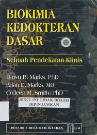 Biokimia Kedokteran Dasar; Sebuah Pendekatan Klinis