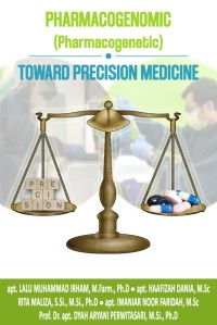 Image of Pharmacogenomic (Pharmacogenetic): Toward precision medicine (Farmakogenetik-Farmakogenomik: menuju precision medicine)