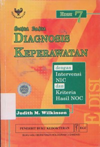 Buku Saku Diagnosis Keperawatan dengan Intervensi NIC dan Kriteria hasil NOC Edisi 7