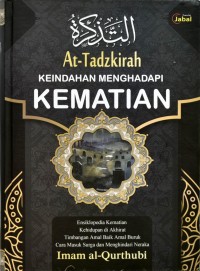 Image of At-Tadzkirah: keindahan menghadapi kematian