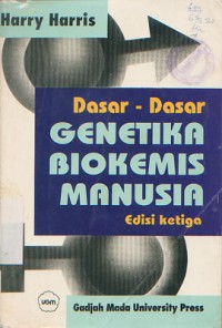 Dasar-Dasar Genetika Biokemis Manusia