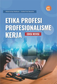 Image of Etika Profesi Profesionalisme Kerja Edisi Revisi