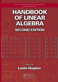 Handbook of Linear Algebra Second Edition