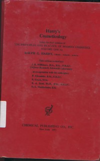 Harrys Cosmeticology : The Principles and Practice of Modern Cosmetics Volume One