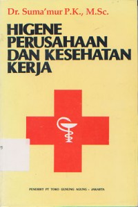 Higene Perusahaan Dan Kesehatan Kerja