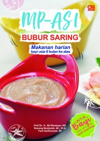 MP-ASI Bubur Saring: makanan harian bayi usia 8 bulan ke atas