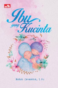 Image of Ibu yang Kucinta