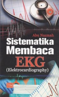 Sistematika membaca EKG (Elektrocardiography)