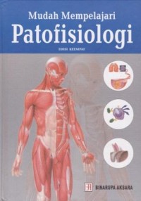 Image of Mudah Mempelajari Patofisiologi Edisi 4