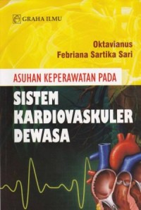 Image of Asuhan Keperawatan pada Siste Kardiovaskuler Dewasa
