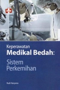 Kewperawatan Medikal Bedah: Sistem perkemihan