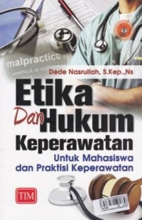 Image of Etika dan Hukum Keperawatan untuk Mahasiswa dan Praktisi Keperawatan