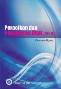 Seri Farmasi Industri-8: Peracikan dan Penyaluran Obat