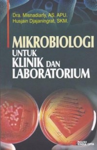 Mikrobiologi untuk Klinik dan Laboratorium