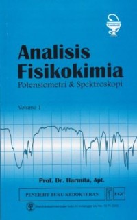 Analisis Fisikokimia: Potensiometri & Spektroskopi Vol. 1