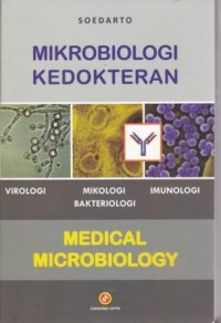 Mikrobiologi Kedokteran : Medical Mikrobiology