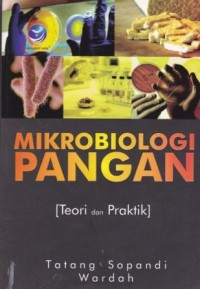 Mikrobiologi Pangan (Teori dan Praktik)