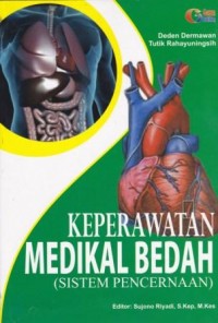 Keperawatan Medikal Bedah (Sistem Pencernaan)