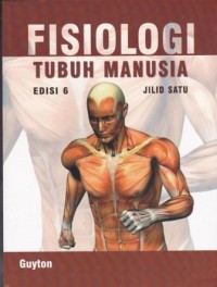 Image of Fisiologi Tubuh Manusia Edisi 6 Jilid 1