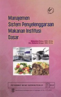 Manajemen Sistem Penyelenggaraan Makanan Institusi Dasar