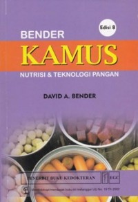 Bender: Kamus Nutrisi dan Teknologi Pangan Edisi 8