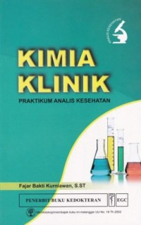 Image of Kimia Klinik: Praktikum Analis Kesehatan