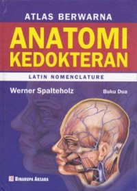 Image of Atlas Berwarna Anatomi Kedokteran: Latin Nomenclature Buku Dua