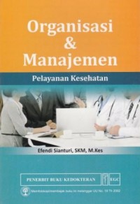 Organisasi dan Manajemen Pelayanan Kesehatan