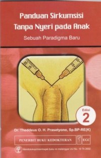 Panduan Sirkumsisi tanpa Nyeri pada Anak: Sebuah Paradigma Baru Edisi 2