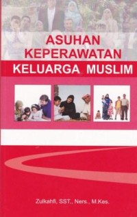 Image of Asuhan Keperawatan Keluarga Muslim
