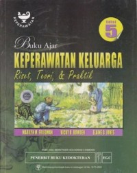 Buku Ajar Keperawatan Keluarga; Riset, Teori & Praktik Edisi 5