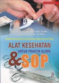 Alat Kesehatan untuk Praktik Klinik & SOP Tindakan Keperawatan