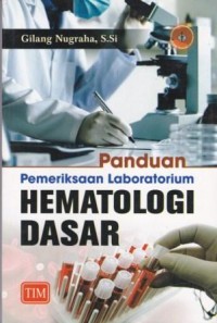 Image of Panduan Pemeriksaan Laboratorium Hematologi Dasar
