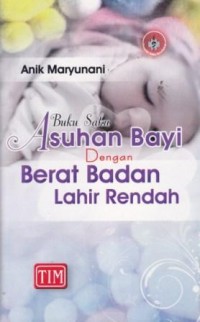 Buku Saku Asuhan Bayi dengan Berat Badan Lahir Rendah