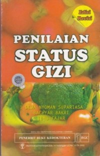 Penilaian Status Gizi Edisi Revisi