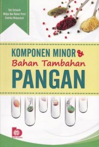 Image of Komponen Minor & Bahan Tambahan Pangan