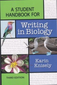 A Student Handbook for Writing in Biology Third Edition