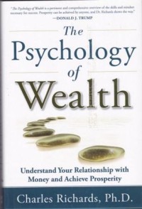 Image of The Psychology of Wealth: understand your relationship with money and achieve prosperity