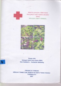 Pertolongan Pertama Penyakit dan Kecelakaan (P3K) dengan Obat Herbal