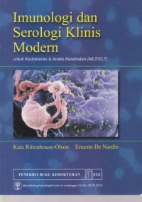 Image of Imunologi dan Serologi Klinis Modern untuk Kedokteran & Analis Kesehatan (MLT/CLT)