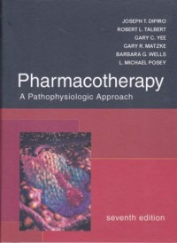 Pharmacotherapy A Pathophysiologic Approach 7th Edition Buku 1