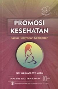 Image of Promosi Kesehatan dalam Pelayanan Kebidanan
